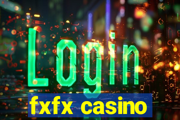 fxfx casino